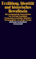 Erzählung, Identität und historisches Bewußtsein