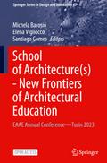 School of Architecture(s) - New Frontiers of Architectural Education