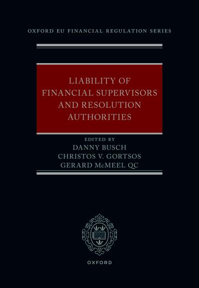 Liability of Financial Supervisors and Resolution Authorities