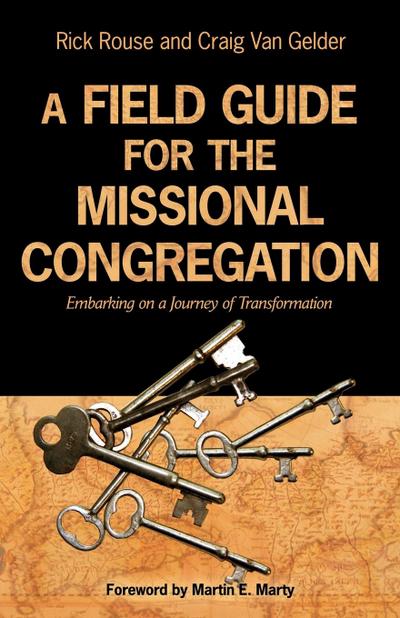 A Field Guide for the Missional Congregation
