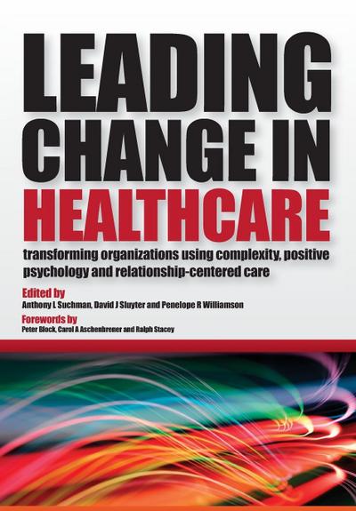 Leading Change in Healthcare