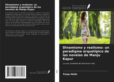 Dinamismo y realismo: un paradigma arquetípico de las novelas de Manju Kapur