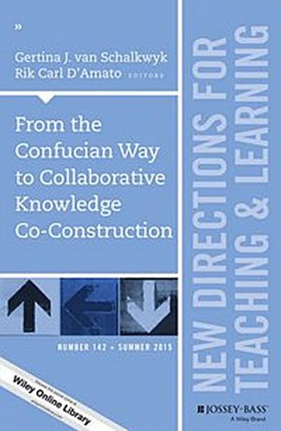 From the Confucian Way to Collaborative Knowledge Co-Construction