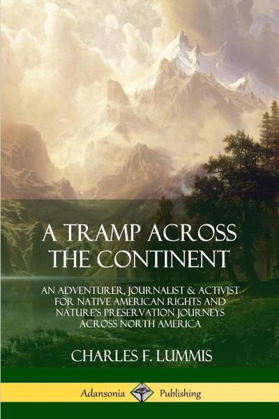 A Tramp Across the Continent