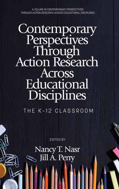Contemporary Perspectives Through Action Research Across Educational Disciplines