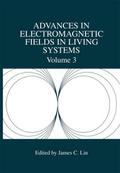 Advances in Electromagnetic Fields in Living Syste
