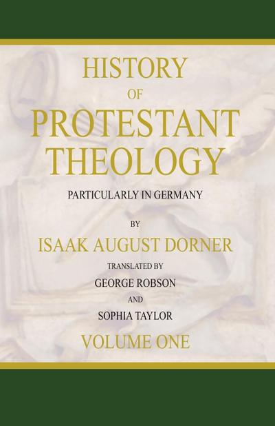 History of Protestant Theology, Volume 1