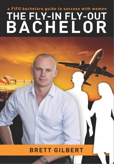Fly-in Fly-out Bachelor