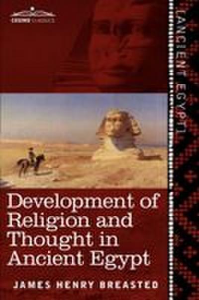 Development of Religion and Thought in Ancient Egypt