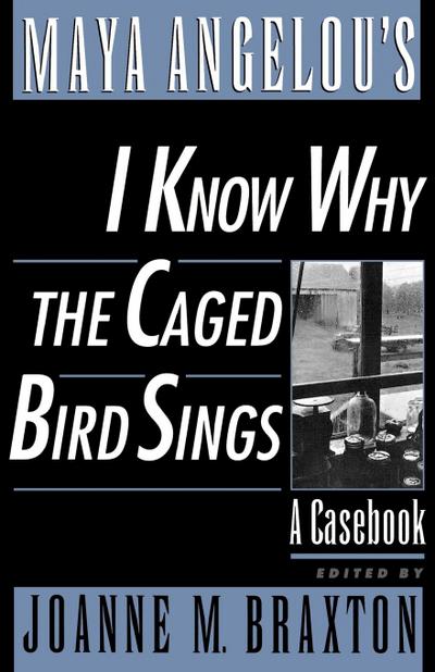 Maya Angelou’s I Know Why the Caged Bird Sings