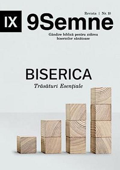 Biserica Trasaturi Esen¿iale (Essentials) | 9Marks Romanian Journal (9Semne)