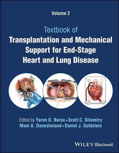 Transplantation and Mechanical Support for End-Stage Heart and Lung Disease, Volume 2