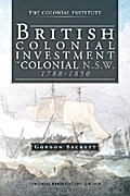 British Colonial Investment in Colonial    N.S.W. 1788-1850