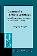 Catastrophe Theoretic Semantics