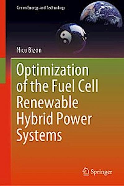 Optimization of the Fuel Cell Renewable Hybrid Power Systems
