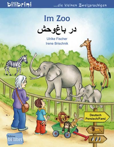 Im Zoo: Kinderbuch Deutsch-Persisch/Farsi