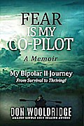 Fear Is My Copilot