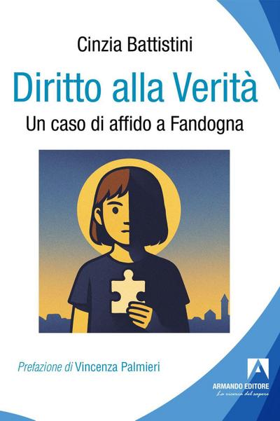 Diritto alla verità. Un caso di affido a Fandogna