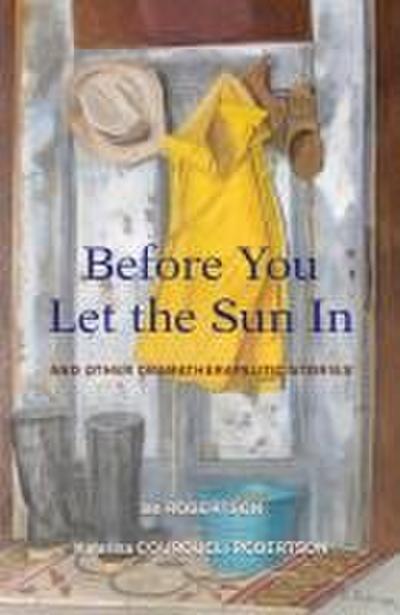 Before You Let the Sun In