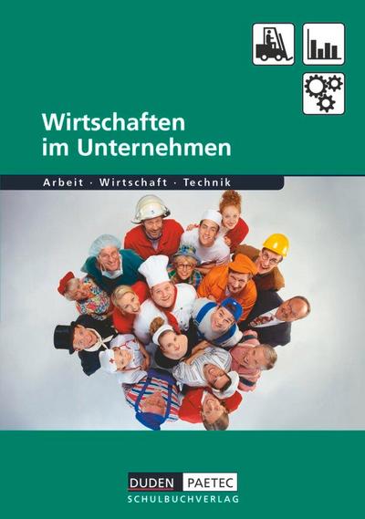 Duden Arbeit - Wirtschaft - Technik - Themenbände - Ausgabe ab 2004