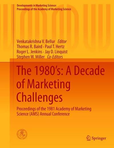 The 1980s: A Decade of Marketing Challenges