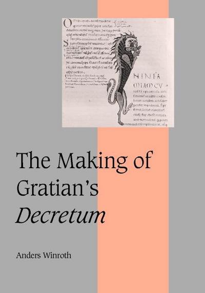 The Making of Gratian’s Decretum