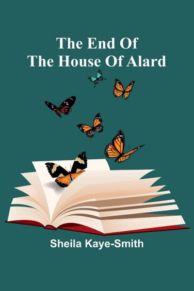 The End Of The House Of Alard
