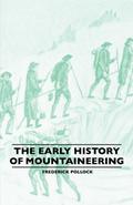 The Early History Of Mountaineering