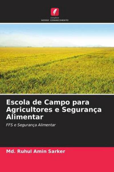 Escola de Campo para Agricultores e Segurança Alimentar