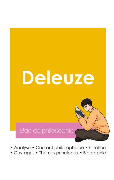 Réussir son Bac de philosophie 2026 : Analyse du philosophe Gilles Deleuze