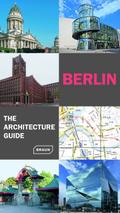 Berlin - The Architecture Guide