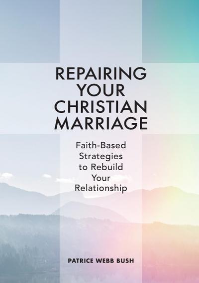 Repairing Your Christian Marriage