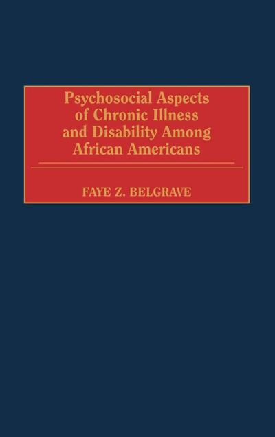 Psychosocial Aspects of Chronic Illness and Disability Among African Americans