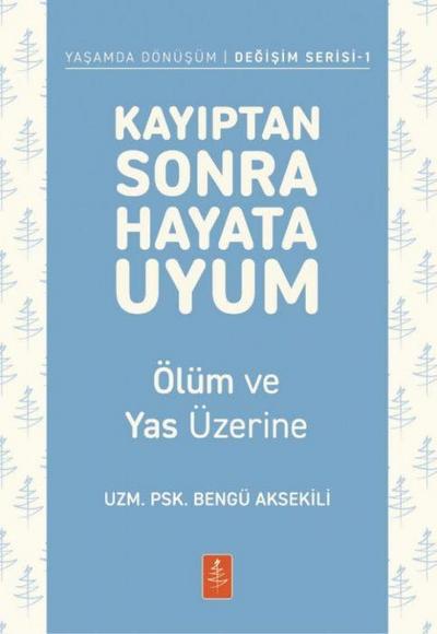 Kayiptan Sonra Hayata Uyum