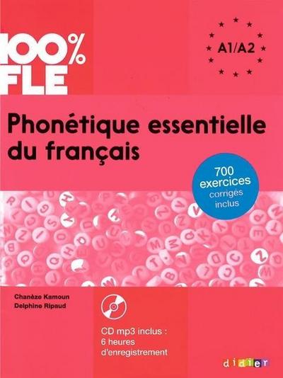 100% FLE - Phonétique essentielle du français - A1/A2