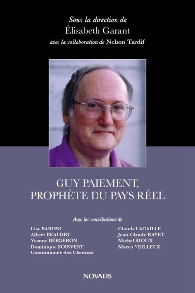 Guy Paiement, prophete du pays reel