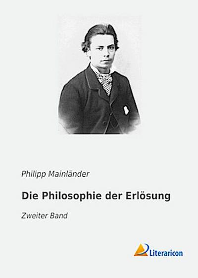Die Philosophie der Erlösung