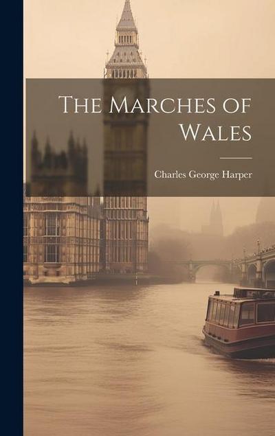 The Marches of Wales