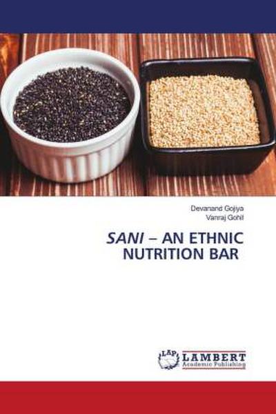 SANI - AN ETHNIC NUTRITION BAR