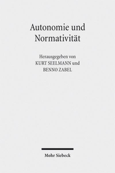 Autonomie und Normativität