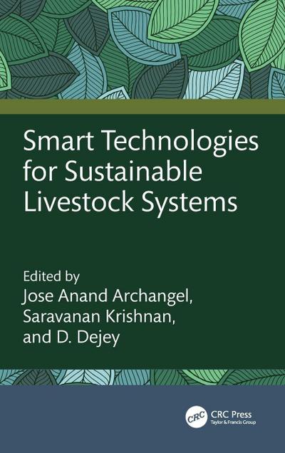 Smart Technologies for Sustainable Livestock Systems