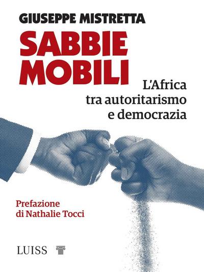 Sabbie mobili. L’Africa tra autoritarismo e democrazia