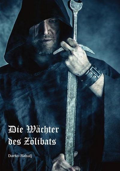 Die Wächter des Zölibats