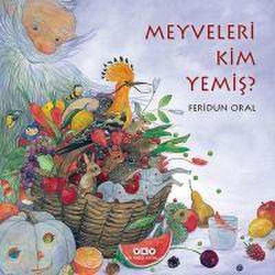Meyveleri Kim Yemis