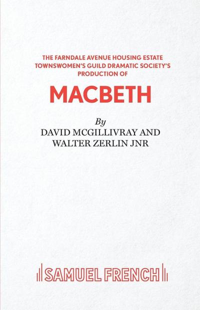 Farndale Avenue... Macbeth - A Comedy