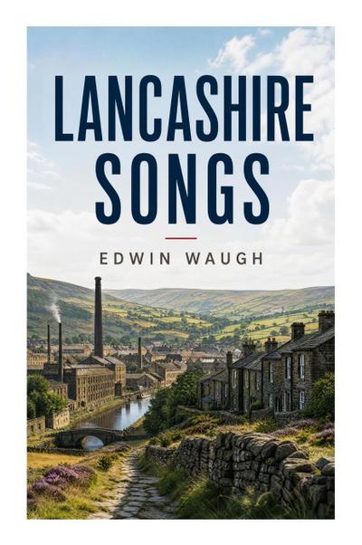 Lancashire Songs