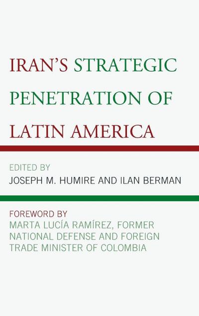 Iran’s Strategic Penetration of Latin America