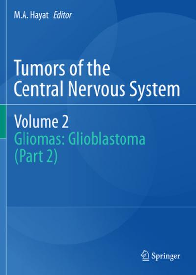 Tumors of the Central Nervous System, Volume 2