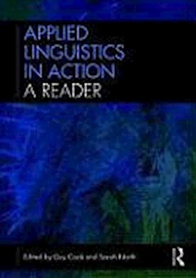 Applied Linguistics in Action: A Reader