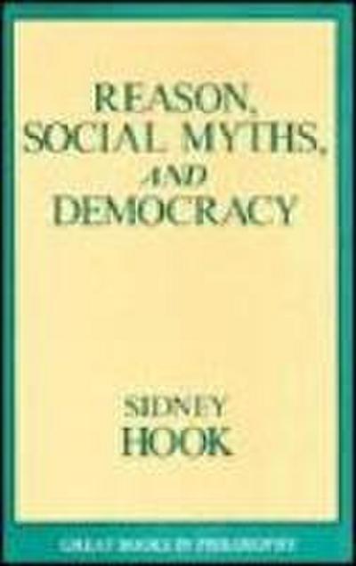 Reason, Social Myths, and Democracy